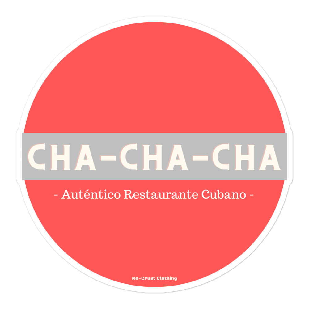 Cha Cha Cha - Sticker