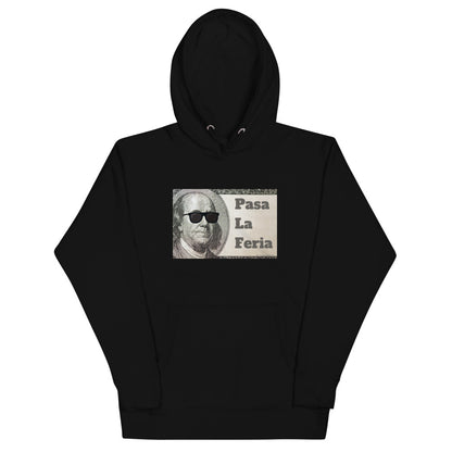 Pasa La Feria - Hoodie