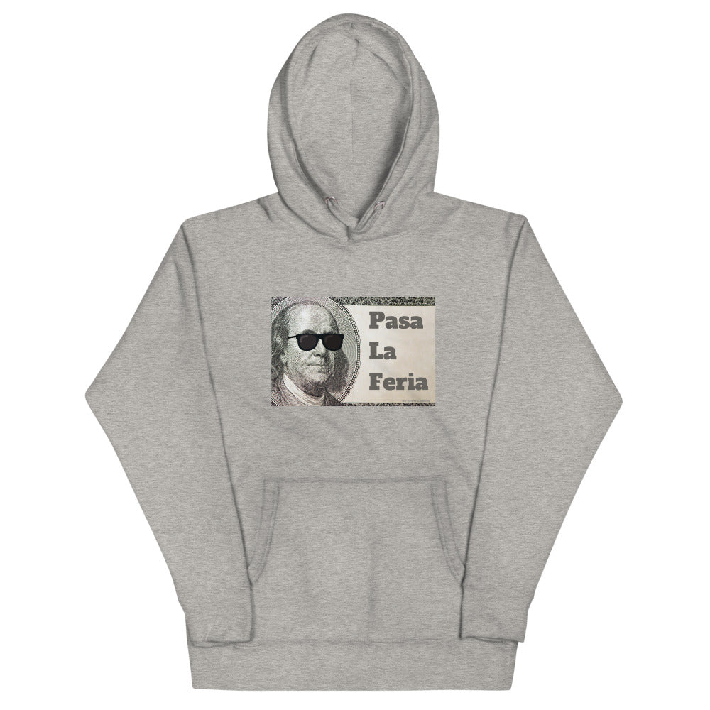 Pasa La Feria - Hoodie