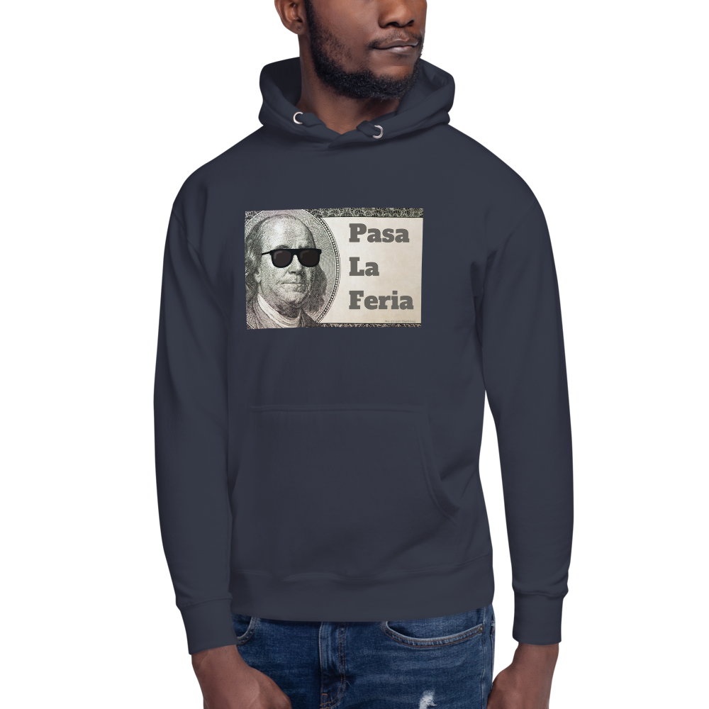 Pasa La Feria - Hoodie